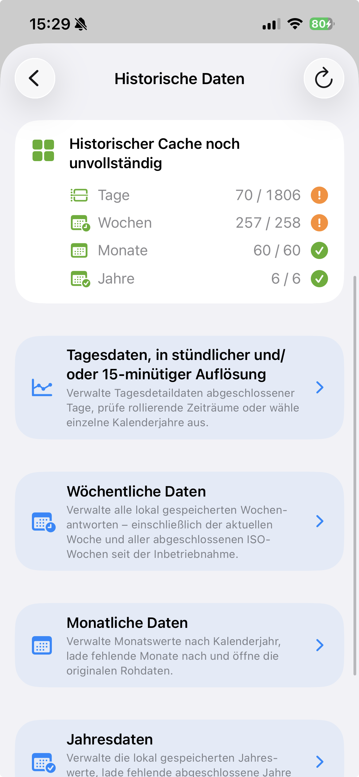 Echter Screenshot der Verwaltung historischer Daten und des Cache-Status